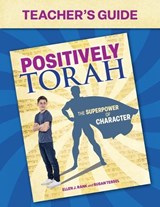Positively Torah Teacher's Guide - Ellen Rank ; Susan Tessel - 9781681151694