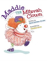 Maddie the Mitzvah Clown - Karen Rostoker-Gruber - 9781681155234