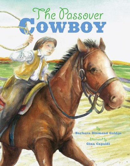 Passover Cowboy, Barbara Diamond Goldin - Gebonden - 9781681155272