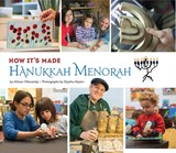 How It's Made: Hanukkah Menorah - Allison Ofanansky - 9781681155340