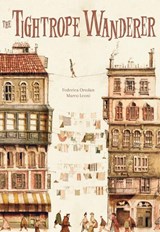 The Tightrope Wanderer - Federica Ortolan - 9781681157283
