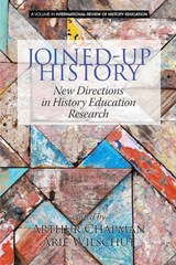 Joined-up History - Arthur Chapman ; Arie Wilschut ; Stuart Foster - 9781681230320