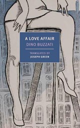 A Love Affair - Dino Buzzati - 9781681377124