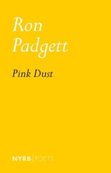 Pink Dust - Ron Padgett - 9781681379081