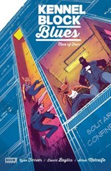 Kennel Block Blues #2 - Ryan Ferrier - 9781681597317
