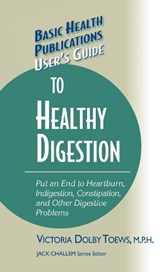 User's Guide to Healthy Digestion - Victoria Dolby Toews - 9781681628578