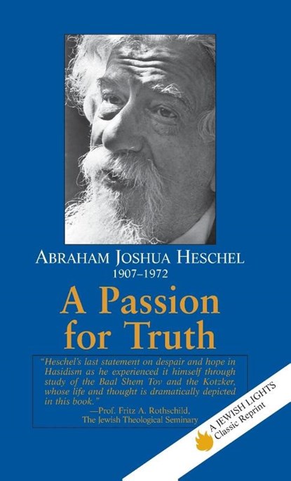 A Passion for Truth, Abraham Joshua Heschel - Gebonden - 9781681629643