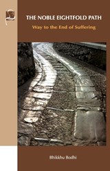 The Noble Eightfold Path - Bhikkhu Bodhi - 9781681722931
