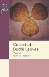 Collected Bodhi Leaves Volume V: Numbers 122 to 157 - Webu Sayadaw - 9781681723341