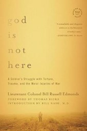 Edmonds, L: God is Not Here - A Soldier`s Struggle with Tort