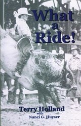 What a Ride! - Terry Holland - 9781681793948