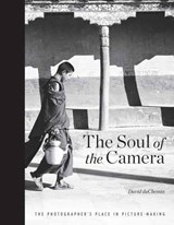 The Soul of the Camera - David duChemin - 9781681982021