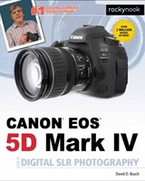 David Busch's Canon EOS 5D Mark IV Guide to Digital SLR Photography - David D. Busch - 9781681982380