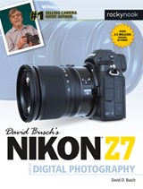 David Busch's Nikon Z7 Guide to Digital Photography - BUSCH,  David - 9781681984643