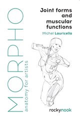 Morpho: Joint Forms and Muscular Functions - Michel Lauricella - 9781681985404