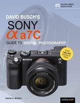 David Busch's Sony Alpha A7C Guide to Digital Photography - David Busch - 9781681987477