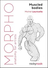 Morpho Muscled Bodies - Michel Lauricella - 9781681987590
