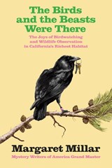 The Birds and the Beasts Were There - MILLAR,  Margaret - 9781681990330