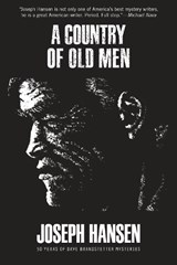 A Country of Old Men - Joseph Hansen - 9781681990699