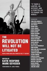 The Revolution Will Not Be Litigated - Mark Gevisser ; Katie Redford - 9781682193747