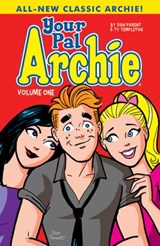 Your Pal Archie Vol. 1 - Dan Parent - 9781682559208