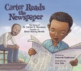 Carter Reads the Newspaper - Deborah Hopkinson - 9781682633328