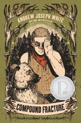 Compound Fracture - Andrew Joseph White - 9781682638828