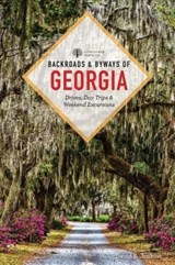 Backroads & Byways of Georgia - David B. Jenkins - 9781682686843
