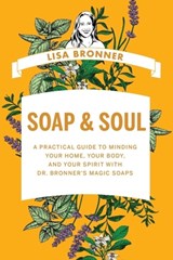 Soap & Soul - Lisa Bronner - 9781682687826