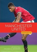 Manchester United - Jim Whiting ; Michael E. Goodman - 9781682776698