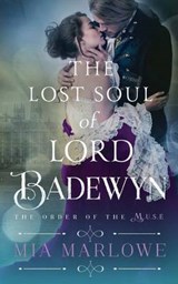 The Lost Soul of Lord Badewyn - MARLOWE,  Mia - 9781682810507