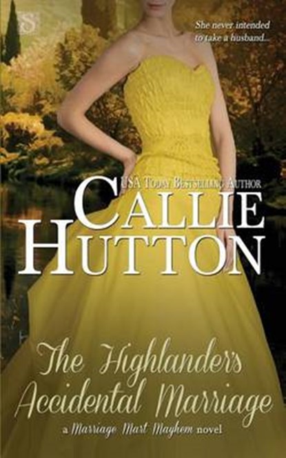 The Highlander's Accidental Marriage, HUTTON,  Callie - Paperback - 9781682810606
