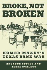 Broke, Not Broken - Broadus Spivey ; Jesse Sublett - 9781682830277