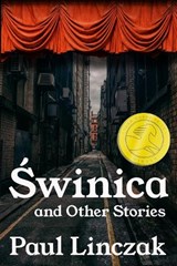 Swinica - Paul Linczak - 9781682832844