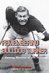 Remembering Bulldog Turner - Michael Barr - 9781682833100