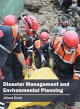 Disaster Management and Environmental Planning -  - 9781682862667
