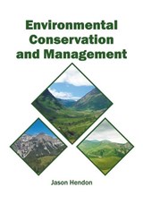 Environmental Conservation and Management - HENDON,  Jason - 9781682867068