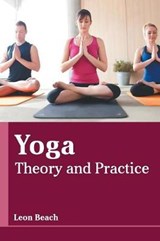 Yoga: Theory and Practice -  - 9781682868195