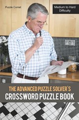 The Advanced Puzzle Solver's Crossword Puzzle Book - Puzzle Comet - 9781683213246