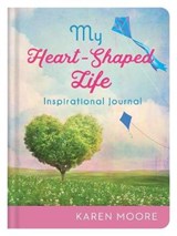 My Heart-Shaped Life Inspirational Journal - MOORE,  Karen - 9781683223214