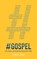 #Gospel, RICE,  Daniel - Paperback - 9781683224778