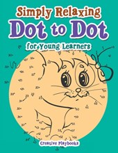 Simply Relaxing Dot to Dot for Young Learners
