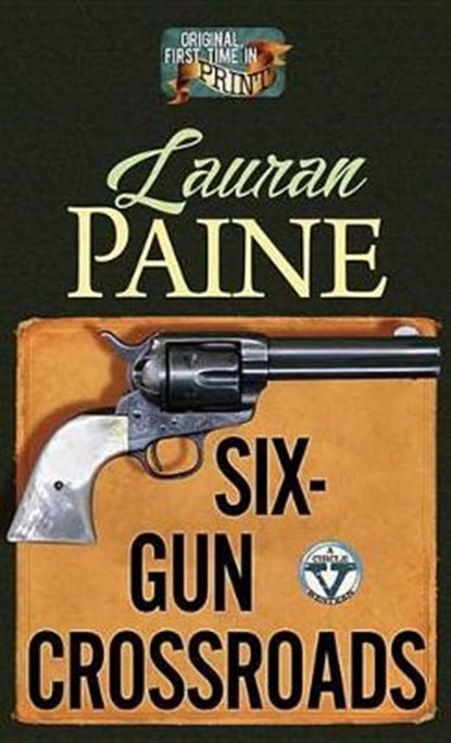 Six-Gun Crossroads, PAINE,  Lauran - Gebonden - 9781683241461