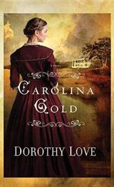 Carolina Gold - LOVE,  Dorothy - 9781683242758