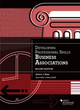Developing Professional Skills Business Associations - Robert J. Rhee - 9781683280439