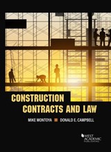 Construction Contracts and Law - Mike Montoya ; Donald E. Campbell - 9781683282129