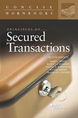 Principles of Secured Transactions - James J. White ; Robert S. Summers ; Daniel D. Barnhizer ; Wayne R. Barnes ; Franklin G. Snyder - 9781683285175