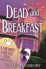 Dead and Breakfast - KINGSBURY,  Kate - 9781683310099