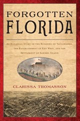 Forgotten Florida - Clarissa Thomasson - 9781683343172