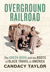 Overground Railroad - Candacy A. Taylor - 9781683356578